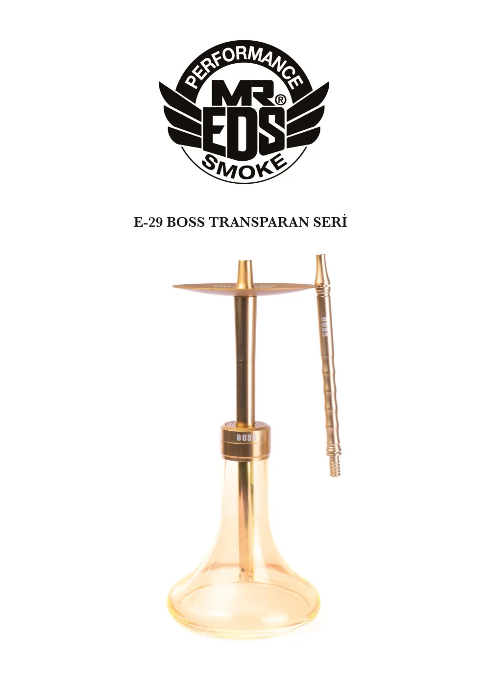 E29 Boss - Transparan Seri